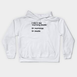 Morning People Kids Hoodie